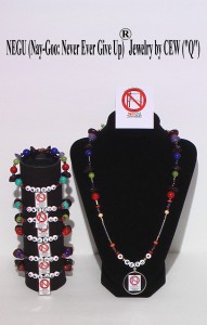 NEGU (Nay-Goo: Never Ever Give Up) ® jewelry by CEW (“Q”)